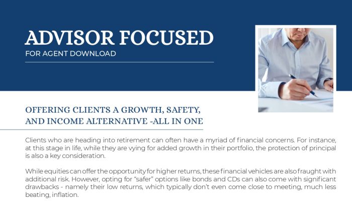 Offering Clients a Growth Safety and Income Alternative